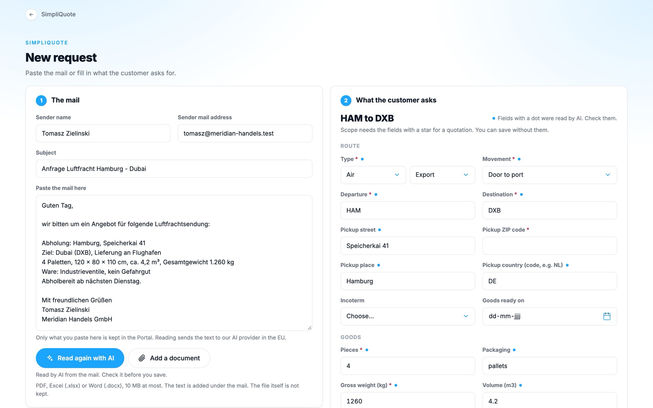Read by AI: Paste the mail in any language. The route and the goods are filled in, and SimpliQuote says what Scope still needs.
